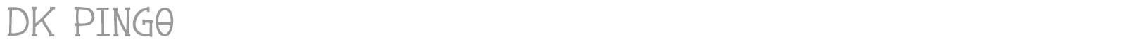 DK Pingo font preview